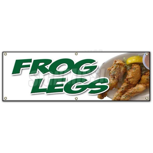 Signmission FROG LEGS BANNER SIGN sauteed grilled french battered deep fried food B-72 Frog Legs - main